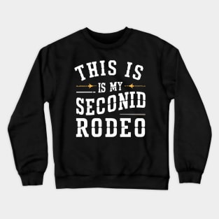 Second-Rodeo Crewneck Sweatshirt